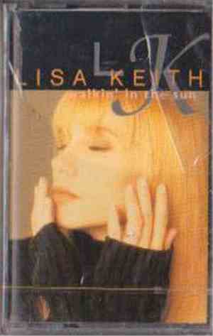 Lisa Keith - Walkin' In The Sun