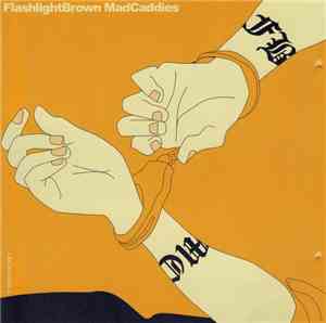 Mad Caddies / Flashlight Brown - Flashlight Brown / Mad Caddies