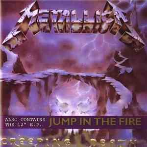Metallica - Creeping Death / Jump In The Fire