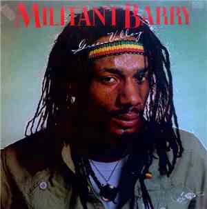 Militant Barry - Green Valley