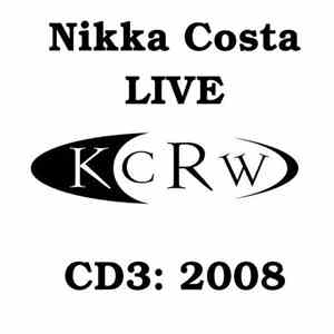 Nikka Costa - KCRW 2008