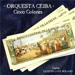 Orquesta Ceiba - Cinco Colones