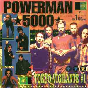 Powerman 5000 - Tokyo Viglante #1