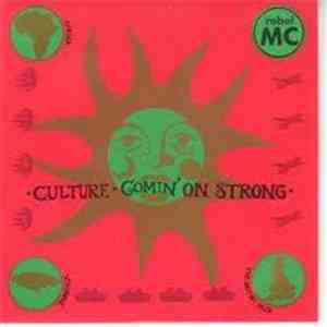 Rebel MC - Culture / Comin' On Strong