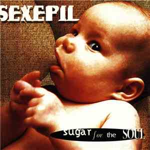 Sexepil - Sugar For The Soul