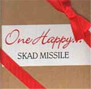 Skad Missile - One Happy