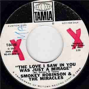 Smokey Robinson And The Miracles - The Love I Saw In You Was Just A Mirage  ...