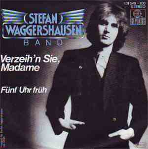 Stefan Waggershausen Band - Verzeih'n Sie, Madame