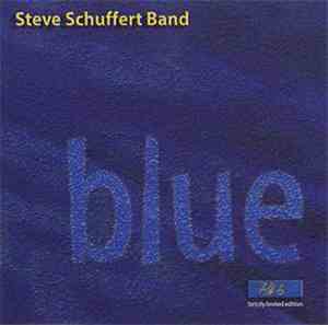 Steve Schuffert Band - Blue
