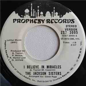 The Jackson Sisters - I Believe In Miracles