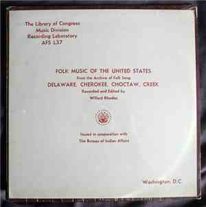 Various - Delaware, Cherokee, Choctaw, Creek Recorded And Edited By Willard ...