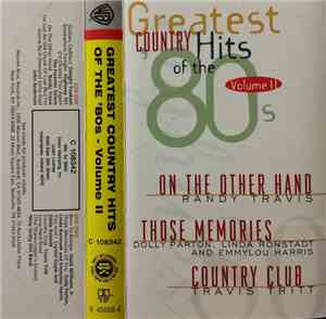 Various - Greatest Country Hits Of The '80s - Volume II