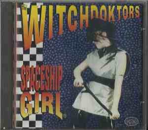 Witchdoktors - Spaceship Girl