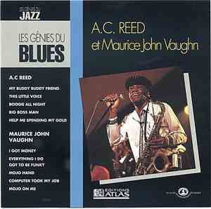 A.C. Reed Et Maurice John Vaughn - A.C. Reed Et Maurice John Vaughn