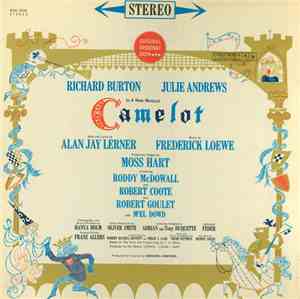 Alan Jay Lerner, Frederick Loewe / Julie Andrews, Richard Burton  - Camelot ...