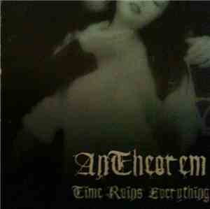 AnTheorem - Time Ruins Everything