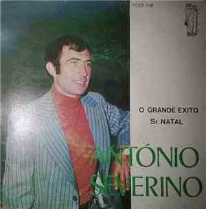 António Severino - O Grande Exito Sr. Natal