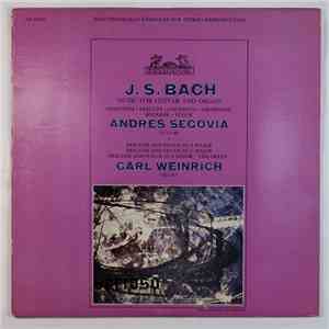 Bach, Andrés Segovia, Carl Weinrich - Music For Guitar And Organ