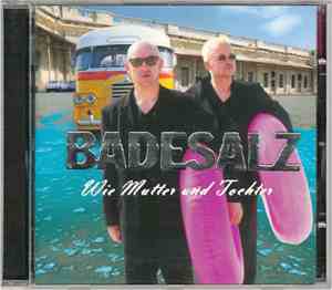 Badesalz - Wie Mutter Und Tochter