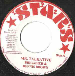 Brigadier Jerry, Dennis Brown - Mr. Talkative