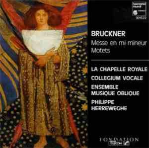 Bruckner - Messe en Mi Mineur