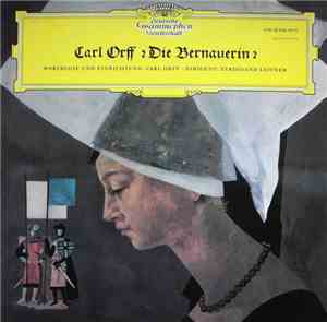 Carl Orff - Die Bernauerin (Ein Bairisches Stück) - Querschnitt
