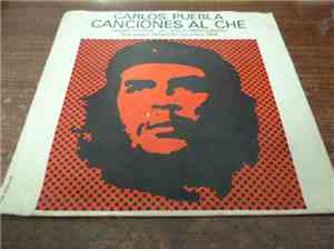 Carlos Puebla - Canciones Al Che