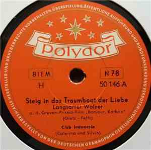 Club Indonesia / Club Italia - Steig In Das Traumboot Der Liebe / Wie Wär's