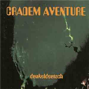 Cradem Aventure - Dunkeldeutsch