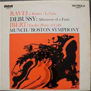 Debussy / Ravel / Ibert - Charles Munch, Boston Symphony Orchestra - Bolero ...
