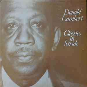 Donald Lambert - Classics In Stride