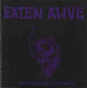 Eaten Alive  - Transfiguration Of The Macabre