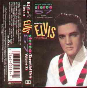 Elvis Presley - Stereo '57 (Essential Elvis Vol.2)
