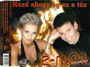 e-m@il - Nézd Ahogy Ég Ez A Tűz