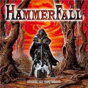 HammerFall - Glory To The Brave