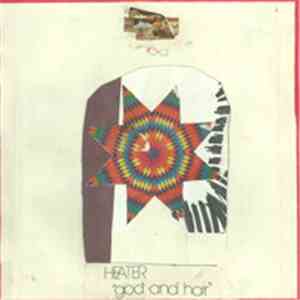 Heater - God And Hair