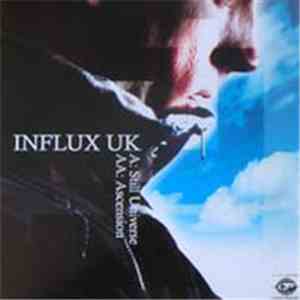 Influx UK - Still Universe / Ascension
