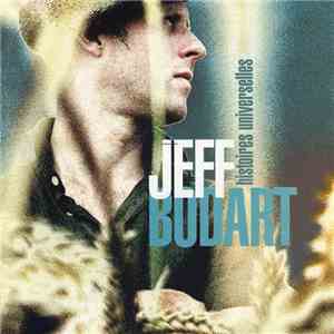 Jeff Bodart - Histoires Universelles