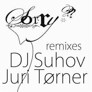 Juri Tørner - Sorry??? (Remixes)