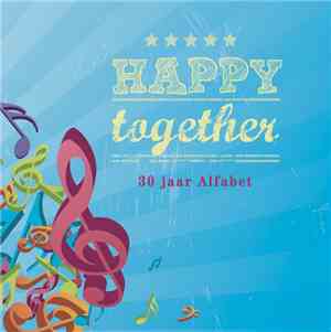 Koor Alfabet - Happy Together