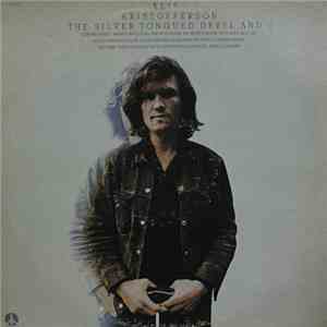 Kris Kristofferson - The Silver Tongued Devil And I