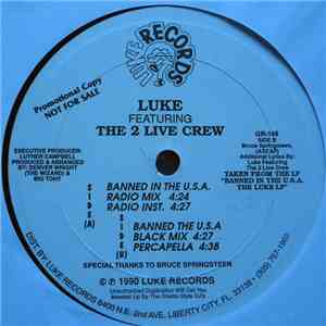 Luke Featuring The 2 Live Crew - Banned In The U.S.A.