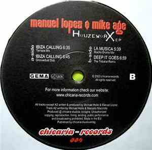 Manuel Lopez & Mike Age - Houzeworx EP