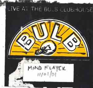 Mindflayer - Live At The Bulb Clubhouse