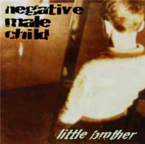 Negative Male Child - Little Brother