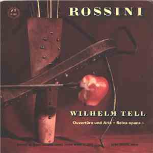 Orchester Der Wiener Festspiele, Pierre-Michel Le Conte - Rossini - Wilhelm ...