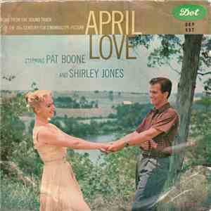 Pat Boone, Shirley Jones  - April Love