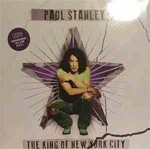 Paul Stanley - The King Of New York City