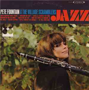 Pete Fountain - Pete Fountain & The Village Scramblers (Jazz)