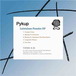 Pykup - Lointaines Pensées EP